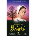 A Love so Bright - Paperback