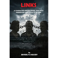 Links: A Character-Driven Novel That Puts Friendship and Loyalty to Task - Paperback
