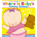 Where Is Baby's Yummy Tummy? - Board Book