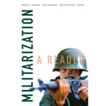 Militarization: A Reader - Paperback