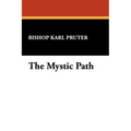 The Mystic Path - Paperback