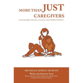 More than Just Caregivers - Paperback
