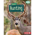 Deer Hunting - Library Binding