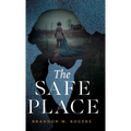 The Safe Place - Hardcover