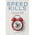 Speed Kills: Leveraging John Boyd's OODA Loop to Build Organizations That Win - Paperback