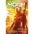 Denver Moon: The Minds of Mars (Book One) - Hardcover
