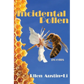 Incidental Pollen: Poems - Paperback