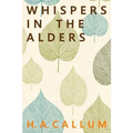 Whispers in the Alders - Paperback