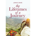 The Lifetimes of a Journey - Hardcover