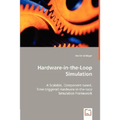 Hardware-in-the-Loop Simulation - Paperback