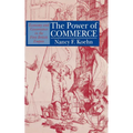 The Power of Commerce - Hardcover