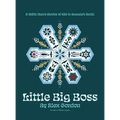 Little Big Boss: A Métis Man's Stories of Life in Canada's Arctic - Hardcover