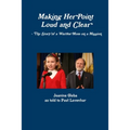 Making Her Point Loud and Clear - The Story of a Warrior Mom on a Mission - Paperback