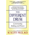 The Different Drum: Community Making and Peace - Paperback