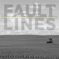 Fault Lines: Life and Landscape in Saskatchewan's Oil Economy - Paperback