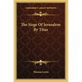The Siege Of Jerusalem By Titus - Paperback