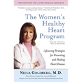 The Women's Healthy Heart Program: Lifesaving Strategies for Preventing and Healing Heart Disease - Paperback