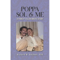 Poppa Sol and Me: A Family's Alzheimer's Story - Paperback