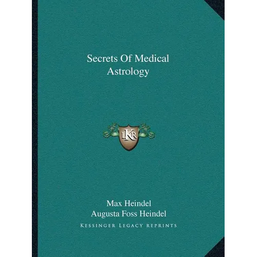 Secrets Of Medical Astrology - Paperback