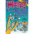 The Help! I'm a Sunday School Teacher: 50 Ways to Make Sunday School Come Alive - Paperback