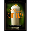 The Ramos Gin Fizz - Hardcover