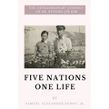 Five Nations One Life: The Extraordinary Journey of Dr. Kyoung-jin Kim - Paperback
