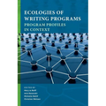 Ecologies of Writing Programs: Program Profiles in Context - Paperback
