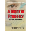 A Right To Property: Its Your Information - Paperback