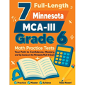 7 Full-Length Minnesota MCA-III Grade 6 Math Practice Tests: Your Path to Confidence, Mastery, and Top Scores on the Minnesota MCA-III Exam - Paperback