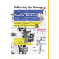 Following the Money: A Journey Through Shadow Banking and Power Games: Compliance Cowboys: The High-Risk, High-Reward World of 'Ozark' - Paperback