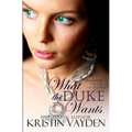 What the Duke Wants - Paperback