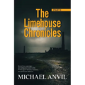 The Limehouse Chronicles - Part 1: Part 1 - Paperback