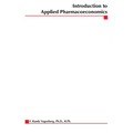 Introduction to Applied Pharmacoeconomics - Paperback