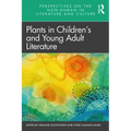 Plants in Children's and Young Adult Literature - Paperback
