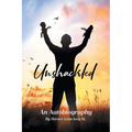Unshackled: An Autobiography - Paperback