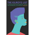 The Kilroys List, Volume Two: 67 Monologues and Scenes by Women and Nonbinary Playwrights - Paperback