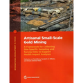 Artisanal Small-Scale Gold Mining: A Framework for Collecting Site-Specific Sampling and Survey Data to Support Health-Impact Analyses - Paperback