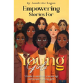 Empowering Stories for Young Girls - Paperback