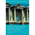 Libanius's Progymnasmata: Model Exercises in Greek Prose Composition and Rhetoric - Paperback