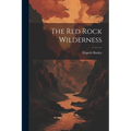 The Red Rock Wilderness - Paperback
