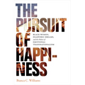 The Pursuit of Happiness: Black Women, Diasporic Dreams, and the Politics of Emotional Transnationalism - Paperback
