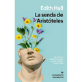 Senda de Aristoteles, La - Paperback