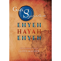 God's Signature: Ehyeh Hayah Ehyeh: The Eternal Circle - Hardcover