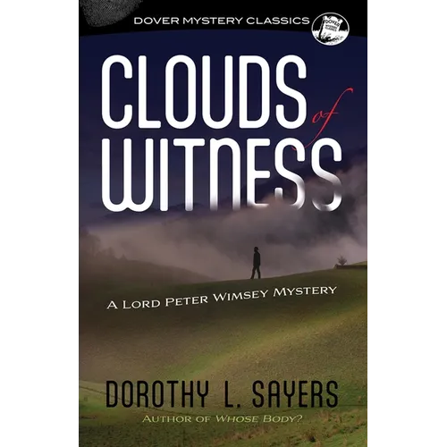 Clouds of Witness: A Lord Peter Wimsey Mystery - Paperback