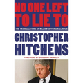No One Left to Lie to: The Triangulations of William Jefferson Clinton - Paperback