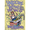 Hardcore Happiness: A Graphic Journey to Find Punk's Positivity - Paperback
