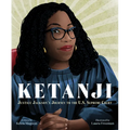Ketanji: Justice Jackson's Journey to the U.S. Supreme Court - Hardcover