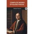 Complete Works of Blaise Pascal (Grapevine edition) - Hardcover