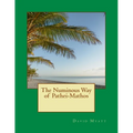The Numinous Way of Pathei-Mathos - Paperback