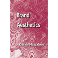 Brand Aesthetics - Hardcover